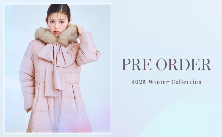 2025 WINTER COLLECTION PRE ORDER