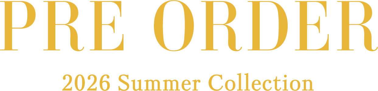 pre order 2026 Summer Collection